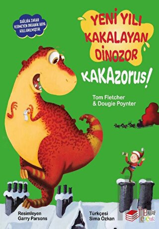 Yeni Yılı Kakalayan Dinozor Kakazorus | Kitap Ambarı