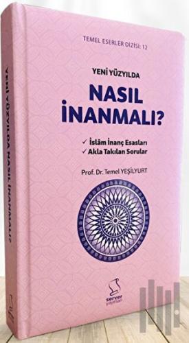 Yeni Yüzyılda Nasıl İnanmalı? (Büyük Boy) (Ciltli) | Kitap Ambarı