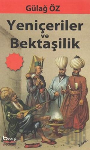 Yeniçeriler ve Bektaşilik | Kitap Ambarı