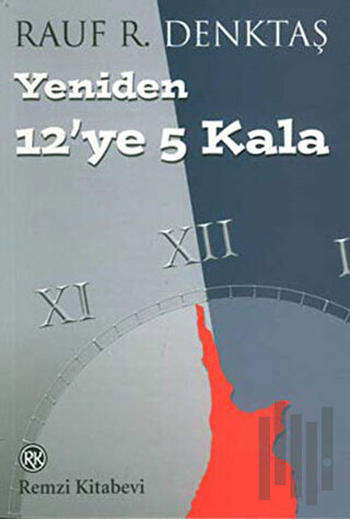 Yeniden 12’ye 5 Kala | Kitap Ambarı