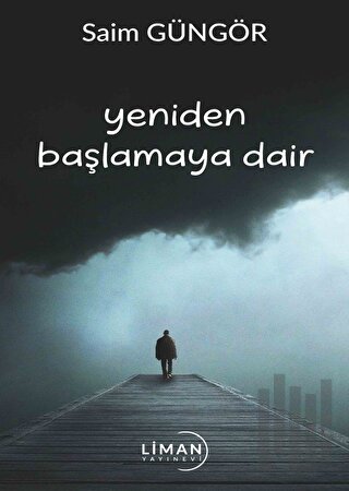 Yeniden Başlamaya Dair | Kitap Ambarı