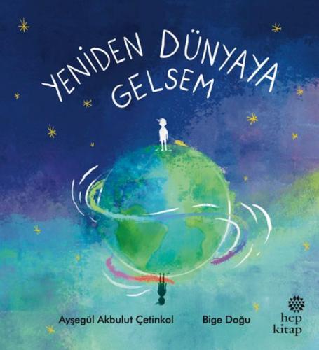 Yeniden Dünyaya Gelsem | Kitap Ambarı