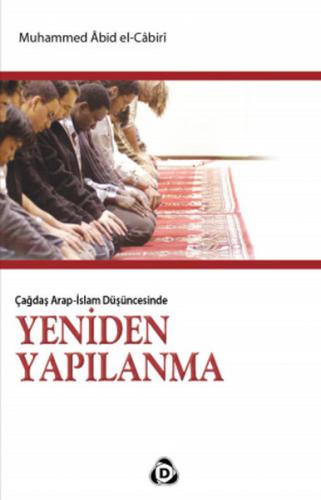 Çağdaş Arap - İslam Düşüncesinde Yeniden Yapılanma | Kitap Ambarı