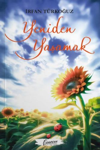 Yeniden yaşamak | Kitap Ambarı