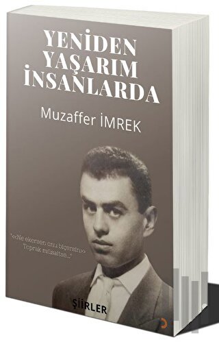 Yeniden Yaşarım İnsanlarda | Kitap Ambarı