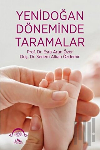 Yenidoğan Döneminde Taramalar | Kitap Ambarı