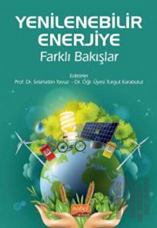 Yenilenebilir Enerjiye Farklı Bakışlar | Kitap Ambarı