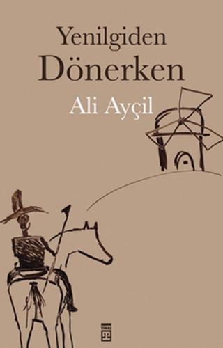 Yenilgiden Dönerken | Kitap Ambarı