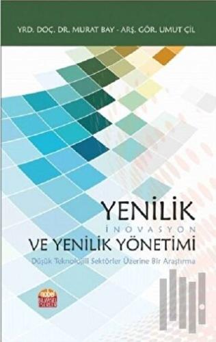 Yenilik (inovasyon) ve Yenilik Yönetimi | Kitap Ambarı