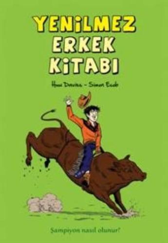 Yenilmez Erkek Kitabı | Kitap Ambarı