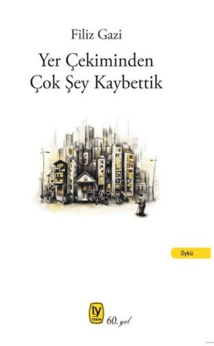 Yer Çekiminden Çok Şey Kaybettik | Kitap Ambarı