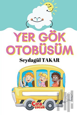 Yer Gök Otobüsüm | Kitap Ambarı