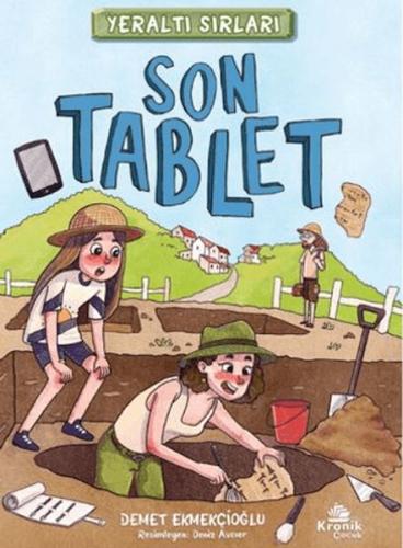 Yeraltı Sırları 1: Son Tablet | Kitap Ambarı