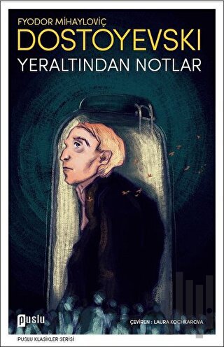 Yeraltından Notlar | Kitap Ambarı