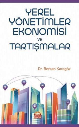 Yerel Yönetimler Ekonomisi ve Tartışmalar | Kitap Ambarı