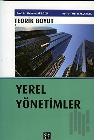 Yerel Yönetimler - Teorik Boyut | Kitap Ambarı