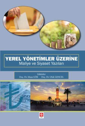 Yerel Yönetimler Üzerine Maliye ve Siyaset Yazıları | Kitap Ambarı