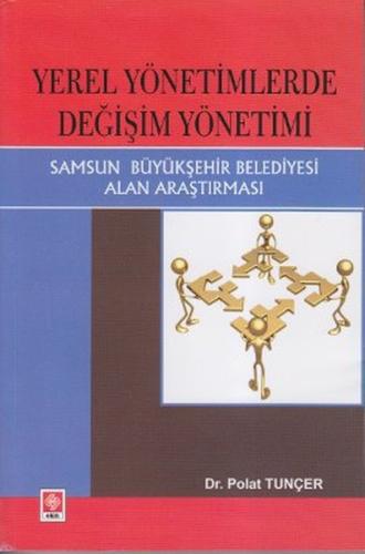 Yerel Yönetimlerde Değişim Yönetimi | Kitap Ambarı