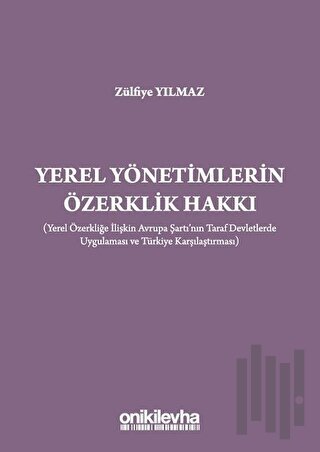 Yerel Yönetimlerin Özerklik Hakkı | Kitap Ambarı