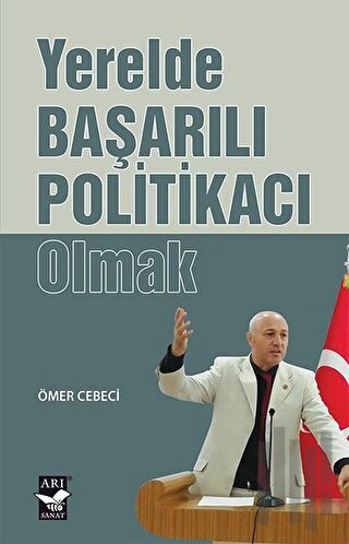 Yerelde Başarılı Politikacı Olmak | Kitap Ambarı