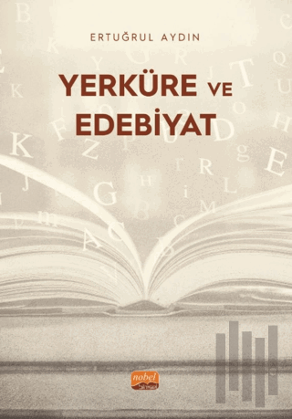 Yerküre ve Edebiyat | Kitap Ambarı