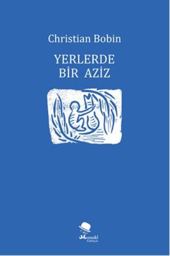 Yerlerde Bir Aziz | Kitap Ambarı