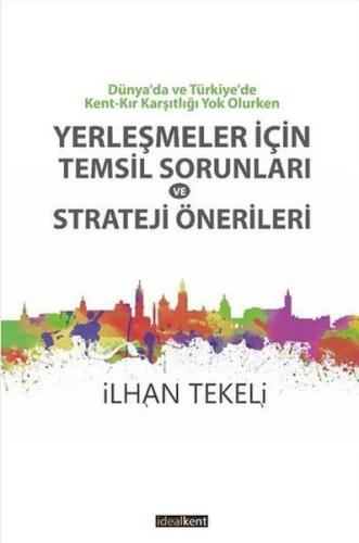 Yerleşmeler İçin Temsil Sorunları ve Strateji Önerileri | Kitap Ambarı