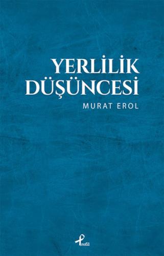 Yerlilik Düşüncesi | Kitap Ambarı