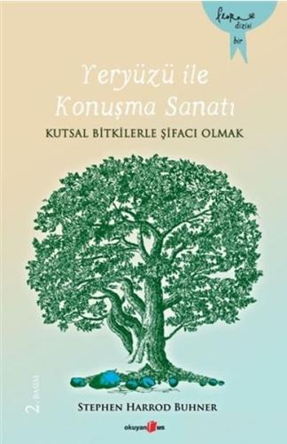 Yeryüzü ile Konuşma Sanatı | Kitap Ambarı