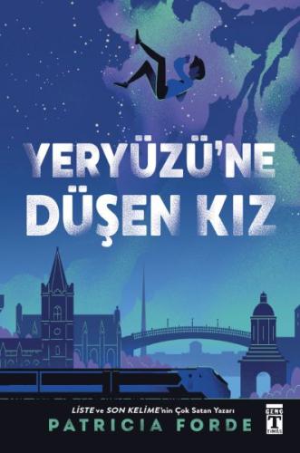 Yeryüzü'ne Düşen Kız | Kitap Ambarı