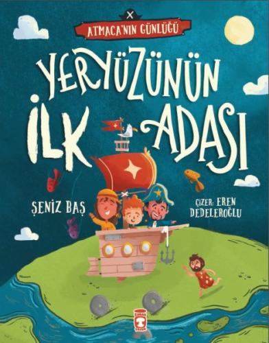 Yeryüzünün İlk Adası - Atmacanın Günlüğü | Kitap Ambarı