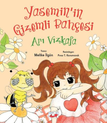 Arı Vızkafa - Yasemin’in Gizemli Bahçesi | Kitap Ambarı