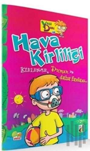 Yeşil Dahi İle Hava Kirliliği | Kitap Ambarı