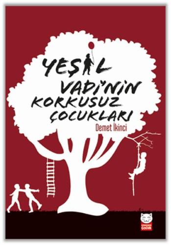 Yeşil Vadi’nin Korkusuz Çocukları | Kitap Ambarı