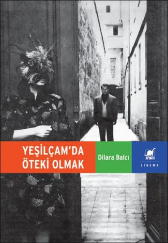 Yeşilçam’da Öteki Olmak | Kitap Ambarı