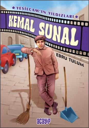 Kemal Sunal / Yeşilçam’ın Yıldızları | Kitap Ambarı