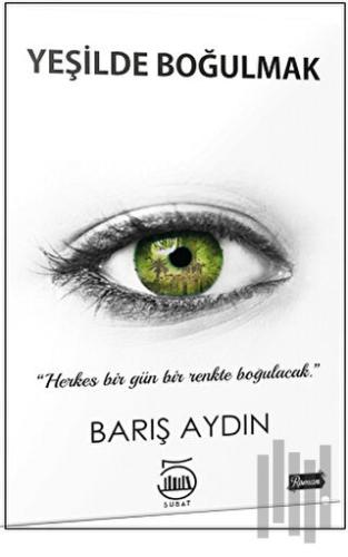 Yeşilde Boğulmak | Kitap Ambarı