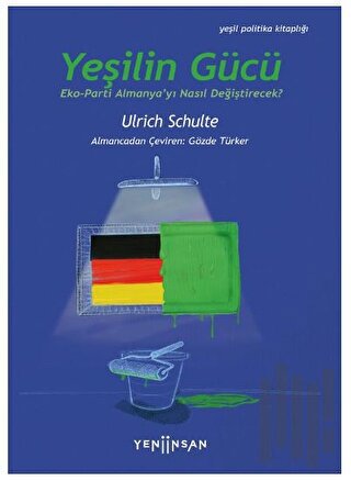 Yeşilin Gücü: Eko-Parti Almanya’yı Nasıl Değiştirecek? | Kitap Ambarı