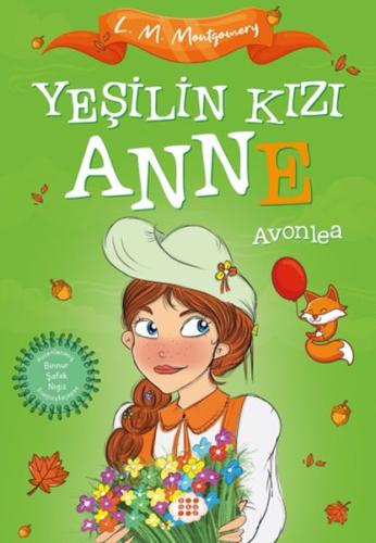 Yeşilin Kızı Anne 2 - Avonlea | Kitap Ambarı