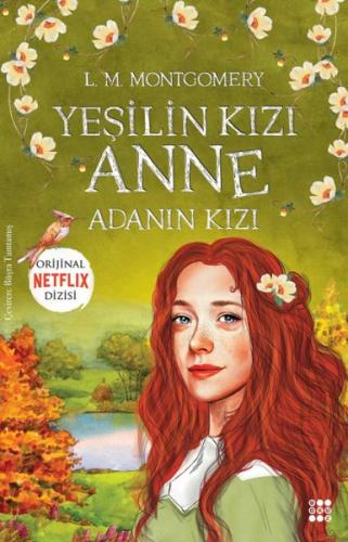 Yeşilin Kızı Anne 3 - Adanın Kızı | Kitap Ambarı