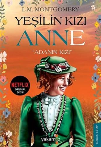 Yeşilin Kızı Anne - "Adanın Kızı" | Kitap Ambarı