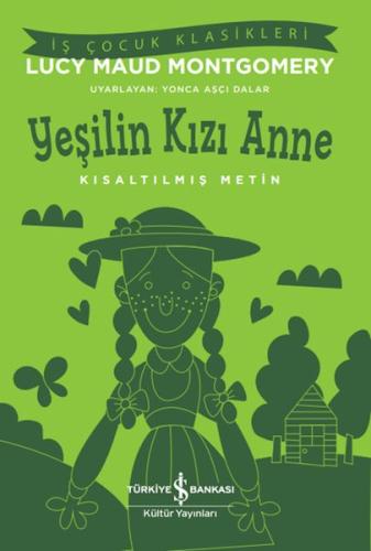 Yeşilin Kızı Anne-Kısaltılmış Metin | Kitap Ambarı