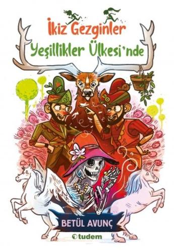 Yeşillikler Ülkesi'nde - İkiz Gezginler | Kitap Ambarı