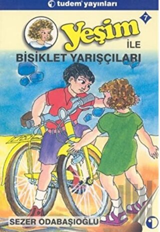 Yeşim 7 Yeşim İle Bisiklet Yarışçıları | Kitap Ambarı