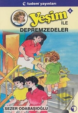 Yeşim ile Depremzedeler 4 | Kitap Ambarı