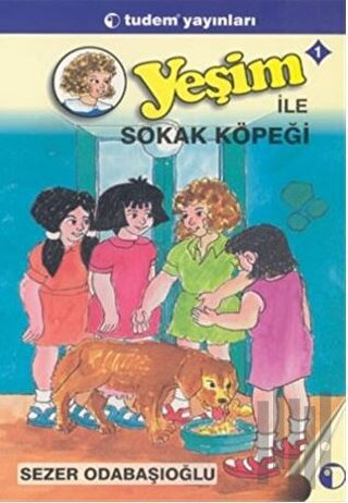 Yeşim ile Sokak Köpeği 1 | Kitap Ambarı