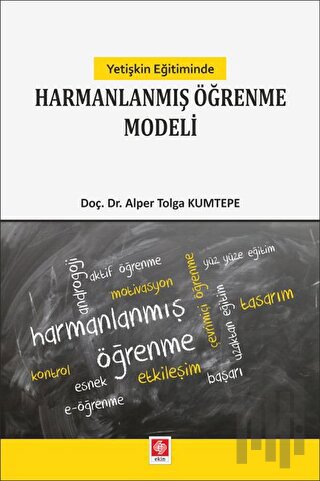 Yetişkin Eğitiminde Harmanlanmış Öğrenme Modeli | Kitap Ambarı