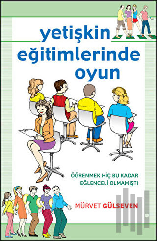 Yetişkin Eğitimlerinde Oyun | Kitap Ambarı