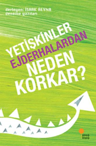 Yetişkinler Ejderhalardan Neden Korkar? | Kitap Ambarı