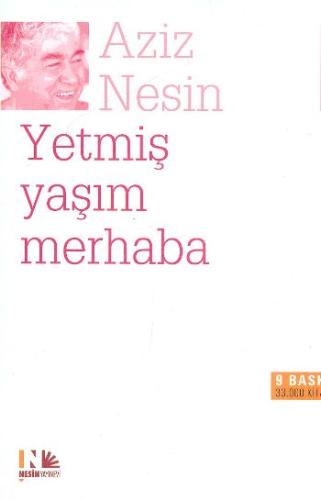 Yetmiş Yaşım Merhaba | Kitap Ambarı